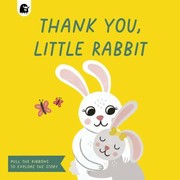 Cover of: Thank You, Little Rabbit