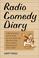 Cover of: Radio comedy diary