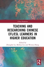 Cover of: Teaching and Researching Chinese Efl/ESL Learners in Higher Education