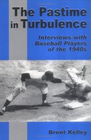 Cover of: The Pastime in Turbulence by Brent P. Kelley