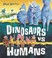 Cover of: Dinosaurs vs Humans