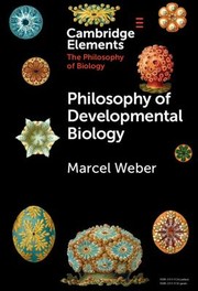 Cover of: Philosophy of Developmental Biology by Marcel Weber