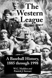 Cover of: The Western League: A Baseball History, 1885 through 1999