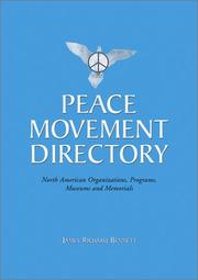 Cover of: Peace movement directory by Bennett, James R.
