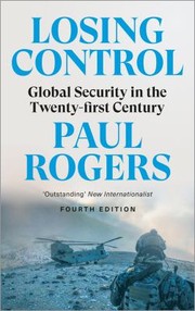 Cover of: Losing Control: Global Security in the Twenty-First Century