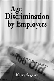 Cover of: Age Discrimination by Employers by Kerry Segrave