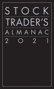 Cover of: Stock Trader's Almanac 2021 by Jeffrey A. Hirsch, Jeffrey A. Hirsch