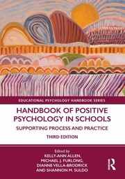 Cover of: Handbook of Positive Psychology in Schools: Supporting Process and Practice