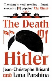 Cover of: Death of Hitler : The Final Word on the Greatest Cold Case in History: the Search for Hitler's Body