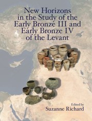 Cover of: New Horizons in the Study of the Early Bronze III and Early Bronze IV of the Levant