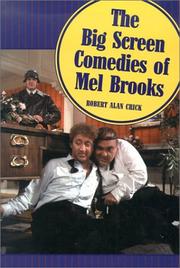 Cover of: The big screen comedies of Mel Brooks by Robert Alan Crick