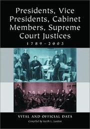 Cover of: Presidents, vice presidents, cabinet members, Supreme Court justices, 1789-2003: vital and official data
