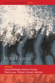 Cover of: Moral Engines: Exploring the Ethical Drives in Human Life