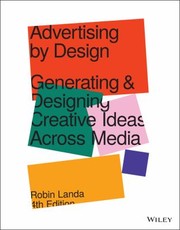 Cover of: Advertising by Design: Generating and Designing Creative Ideas Across Media