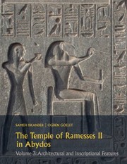 Cover of: Temple of Ramesses II in Abydos : Volume 3: Architectural and Inscriptional Features