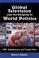 Cover of: Global television and the shaping of world politics