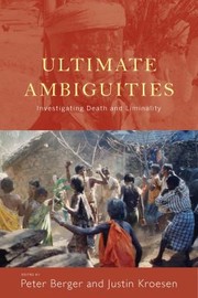 Cover of: Ultimate Ambiguities: Investigating Death and Liminality