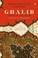 Cover of: Ghalib : a Wilderness at My Doorstep