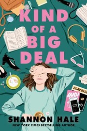 Cover of: Kind of a Big Deal by Shannon Hale