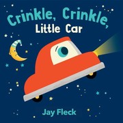 Cover of: Crinkle, Crinkle, Little Car