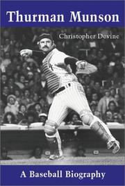 Cover of: Thurman Munson: A Baseball Biography