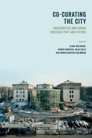 Cover of: Co-Curating the City by Clare Melhuish, Henric Benesch, Dean Sully, Ingrid Martins Holmberg