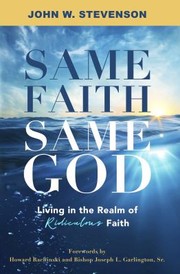 Front cover of Same Faith, Same God by John W. Stevenson