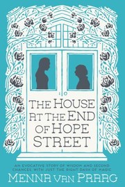 Cover of: House at the End of Hope Street by Menna van Praag