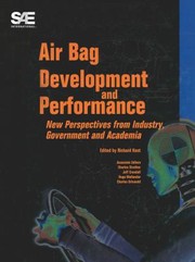 Cover of: Air Bag Development and Performance: New Perspective from Industry, Government, and Academia