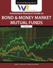 Cover of: Weiss Ratings Investment Research Guide to Bond and Money Market Mutual Funds, Fall 2021