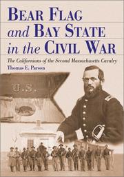 Cover of: Bear flag and Bay State in the Civil War by Parson, Thomas E.