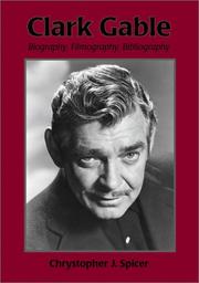Cover of: Clark Gable by Chrystopher J. Spicer