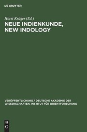 Cover of: Neue Indienkunde, New Indology: Festschrift Walter Ruben Zum 70. Geburtstag