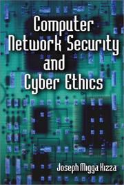 Cover of: Computer Network Security and Cyber Ethics by Joseph Migga Kizza
