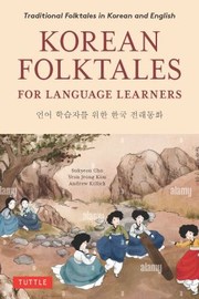 Cover of: Korean Folktales for Language Learners: Traditional Stories in Korean and English