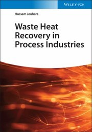 Cover of: Waste Heat Recovery in Process Industries