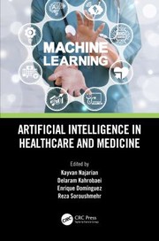 Cover of: Artificial Intelligence in Healthcare and Medicine