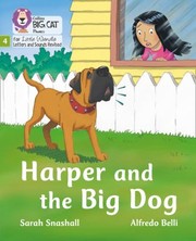 Cover of: Harper and the Big Dog: Phase 4