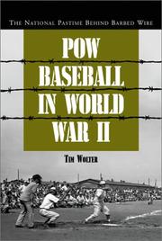 Cover of: POW Baseball in World War II by Tim Wolter