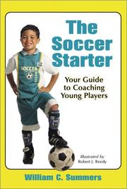 Cover of: The Soccer Starter by William, M.D. Summers