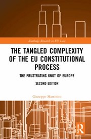 Cover of: Tangled Complexity of the EU Constitutional Process: The Frustrating Knot of Europe