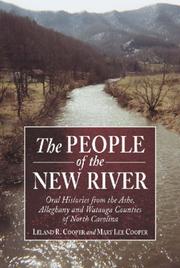Cover of: The People of the New River: Oral Histories from the Ashe, Alleghany, and Watauga Counties of North Carolina (Contributions to Southern Appalachian Studies, ... to Southern Appalachian Studies, 5)