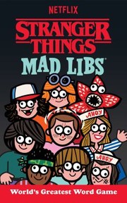 Cover of: Stranger Things Mad Libs: World's Greatest Word Game