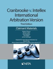 Cover of: Cranbrooke V. Intellex, International Arbitration Version: Claimant Materials