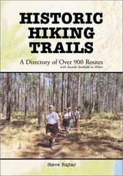 Cover of: Historic Hiking Trails: A Directory of Over 900 Routes with Awards Available to Hikers