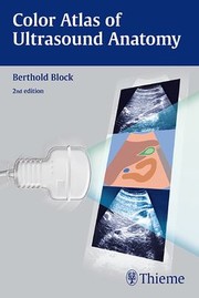 Cover of: Color atlas of ultrasound anatomy by Berthold Block, Berthold Block