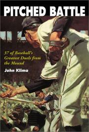Cover of: Pitched Battle: 35 of Baseball's Greatest Duels from the Mound