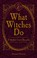 Cover of: What Witches Do