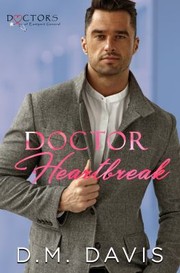 Cover of: Doctor Heartbreak: Doctors of Eastport General