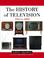 Cover of: The History of Television, 1942 to 2000